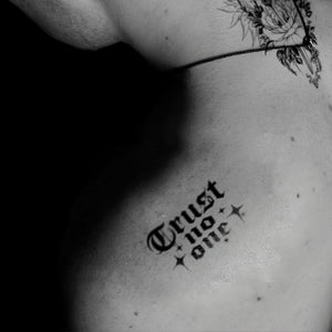 [M10]Trust no one - Tatou - Natural Two Weeks Tattoo