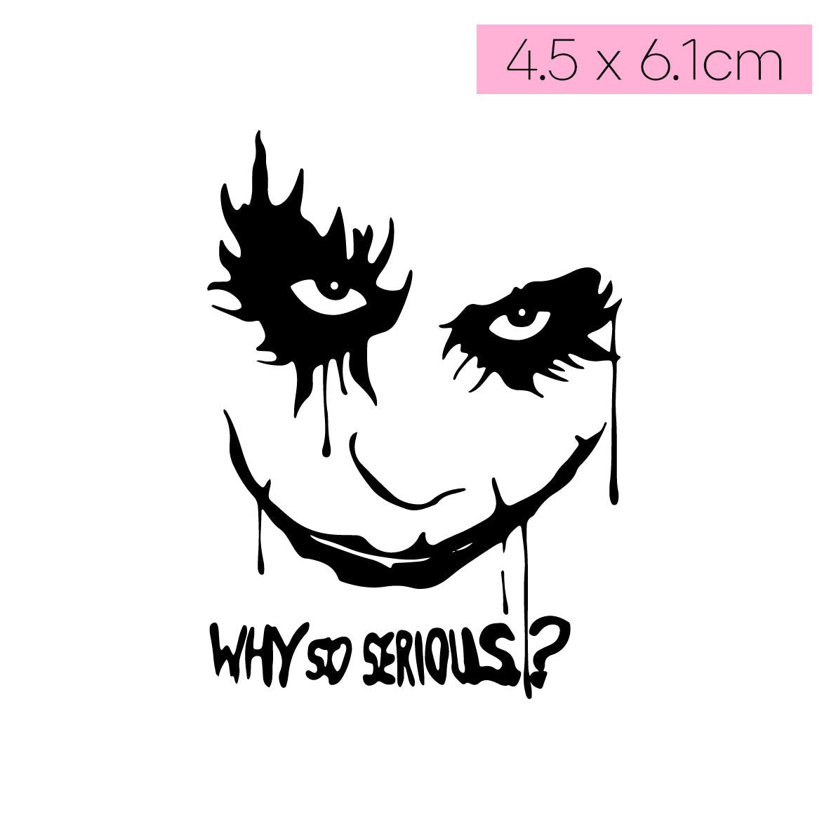 [Q49]Why so Serious - Tatou - Natural Two Weeks Tattoo